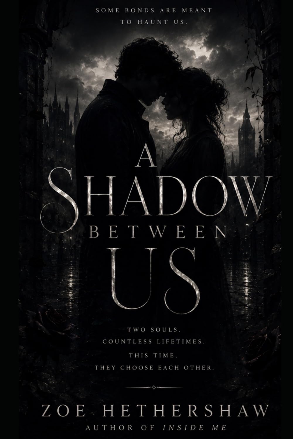 A Shadow Between Us