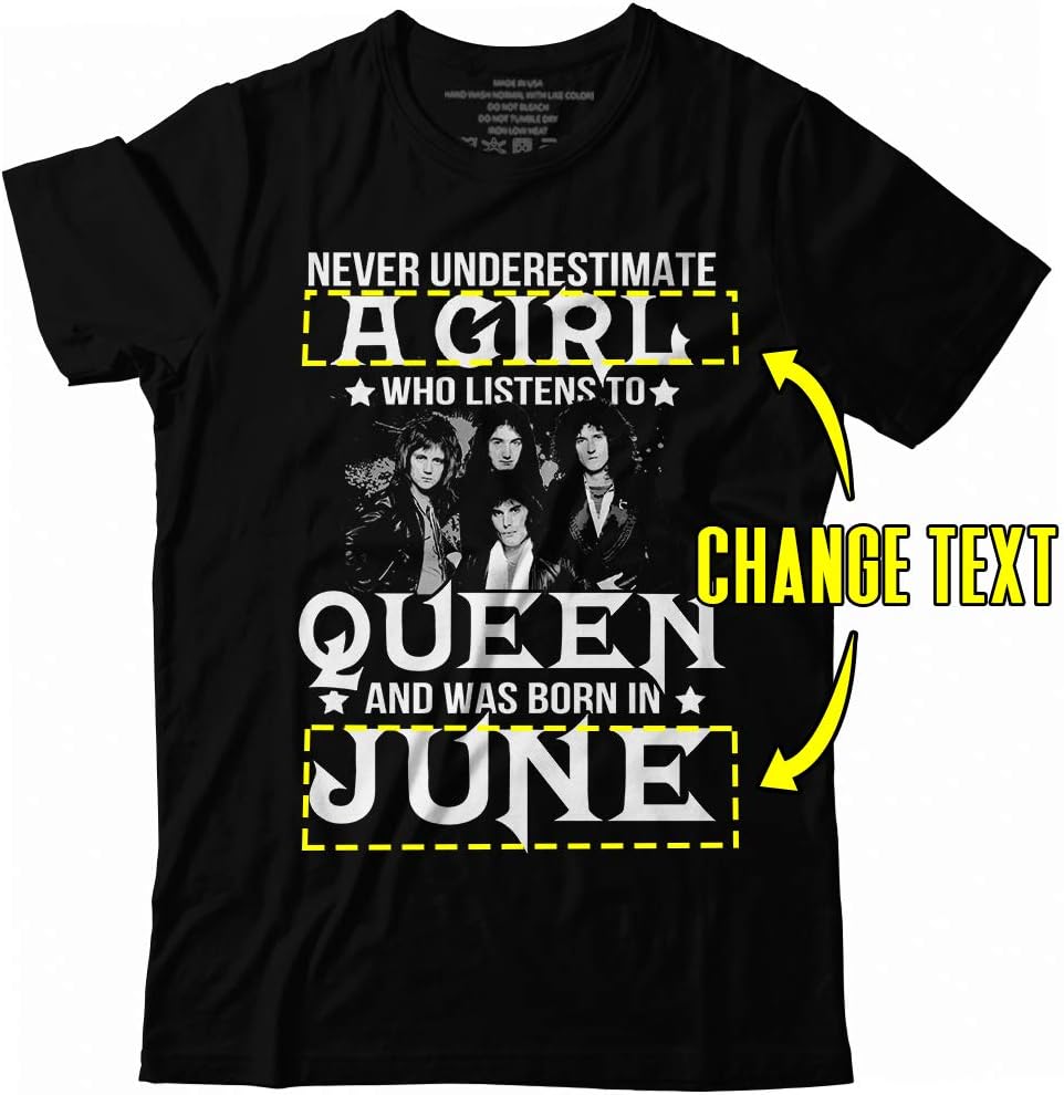Queen Birthday Never Underestimate Customized Month Rock Band Music Fan T-Shirt