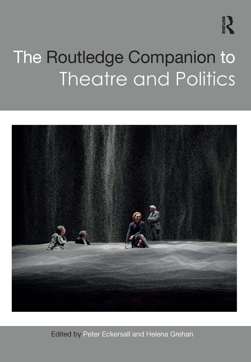 Theatre and Politics livre d'étude et critique des arts de la scène