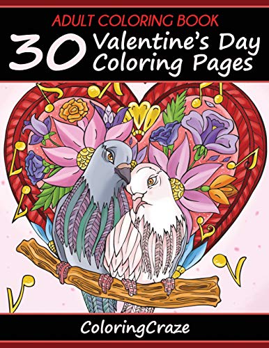Adult Coloring Book: 30 Valentine's Day Coloring Pages, Coloring Books For Adults Series By ColoringCraze (I Love You Collection) image 3