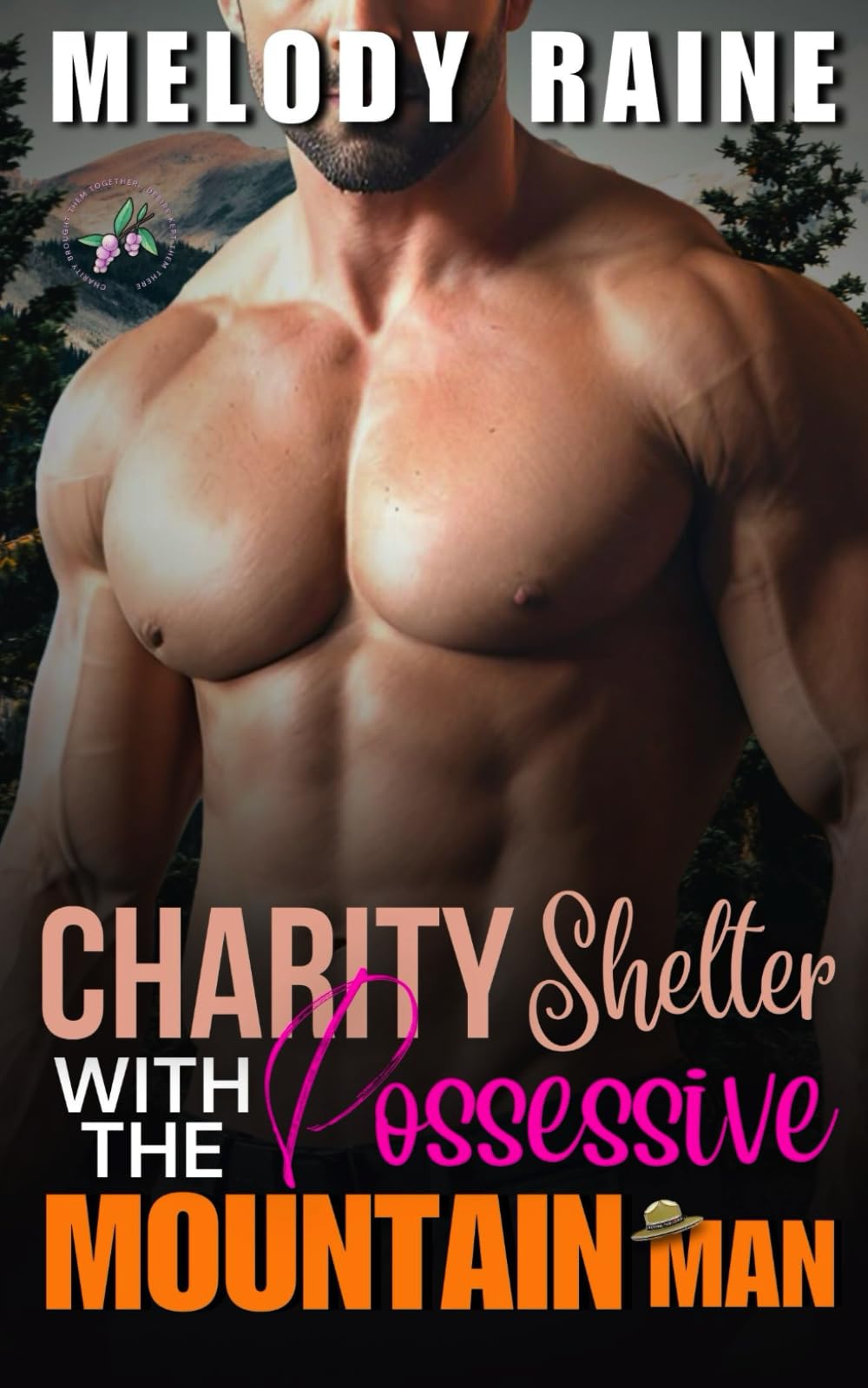 Charity Shelter with the Possessive Mountain Man: A spicy BWWM Opposites Attract Forced Proximity Small Town Mountain Romance (Snowberry Hearts: Giving in the Wild)