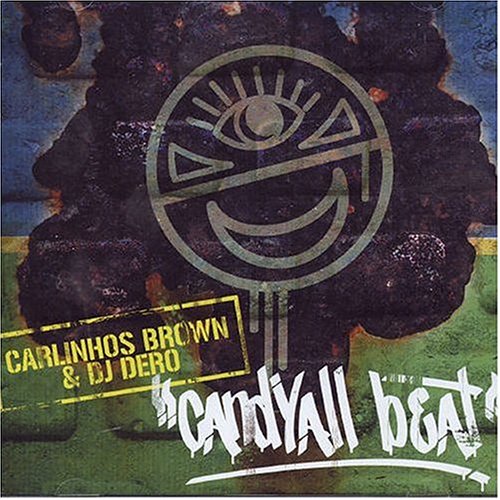Candyall Beat [Audio CD] Brown, Carlinhos and DJ Dero