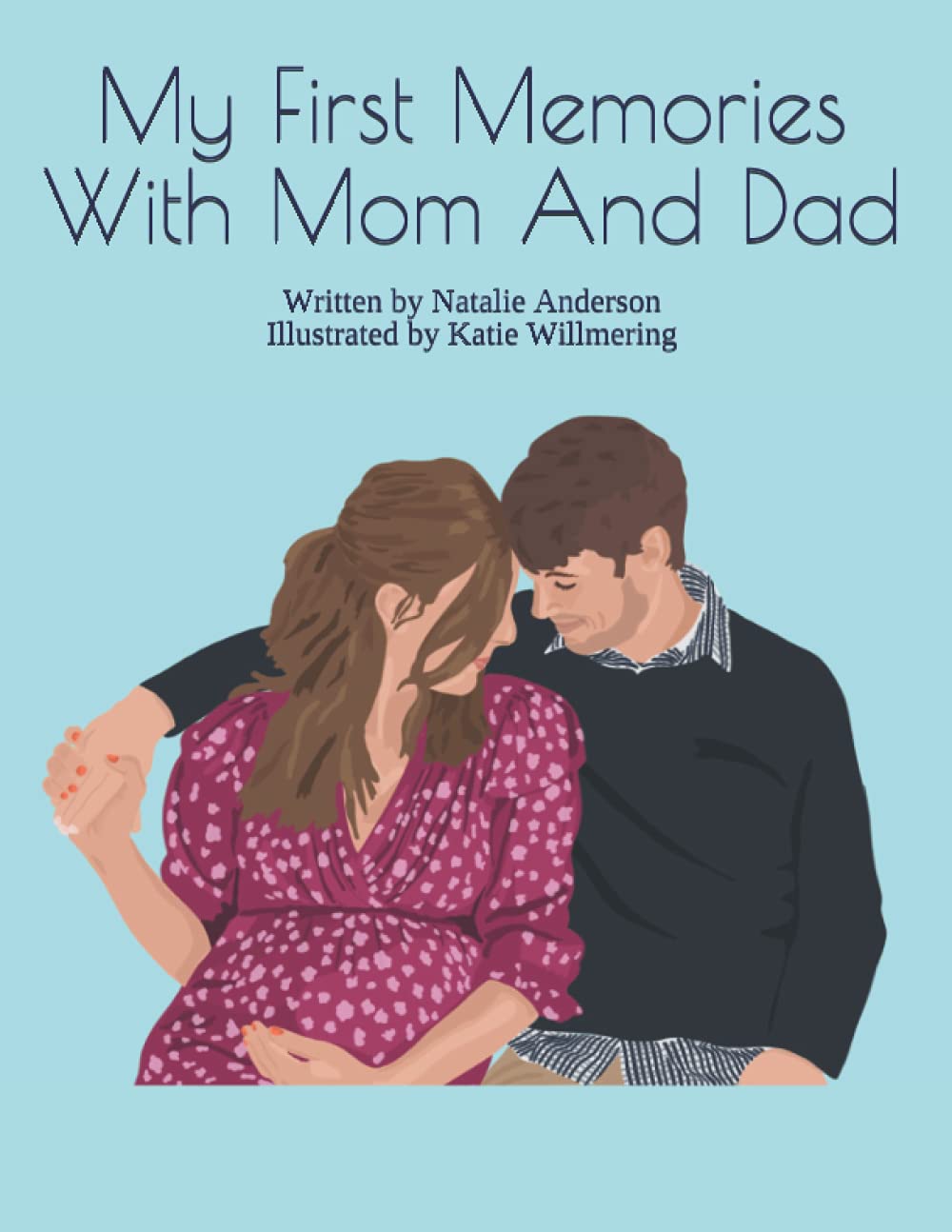 Amazon.com: My First Memories With Mom And Dad: 9781737642800: Anderson ...