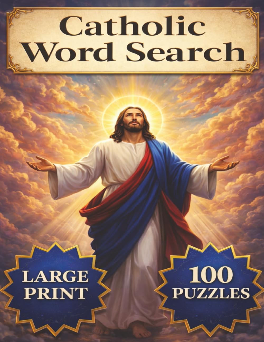 Catholic Word Search Large Print: 100 Easy-to-Read Puzzles Featuring Saints, Scripture, Sacraments, and Traditions of the Catholic Church – 9 Words Per Puzzle for Relaxing Faith-Based Fun
