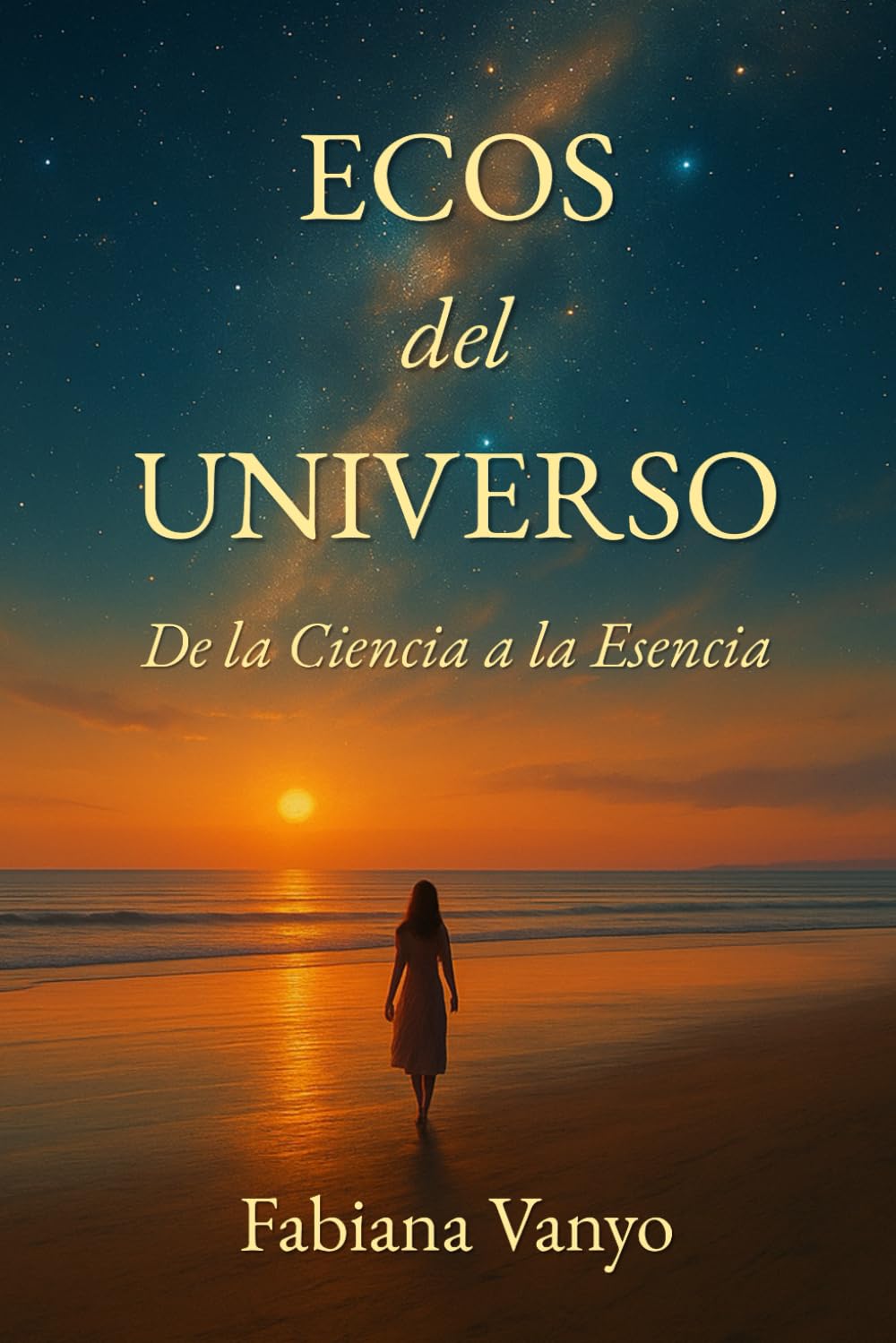 Ecos del Universo: De la Ciencia a la Esencia
