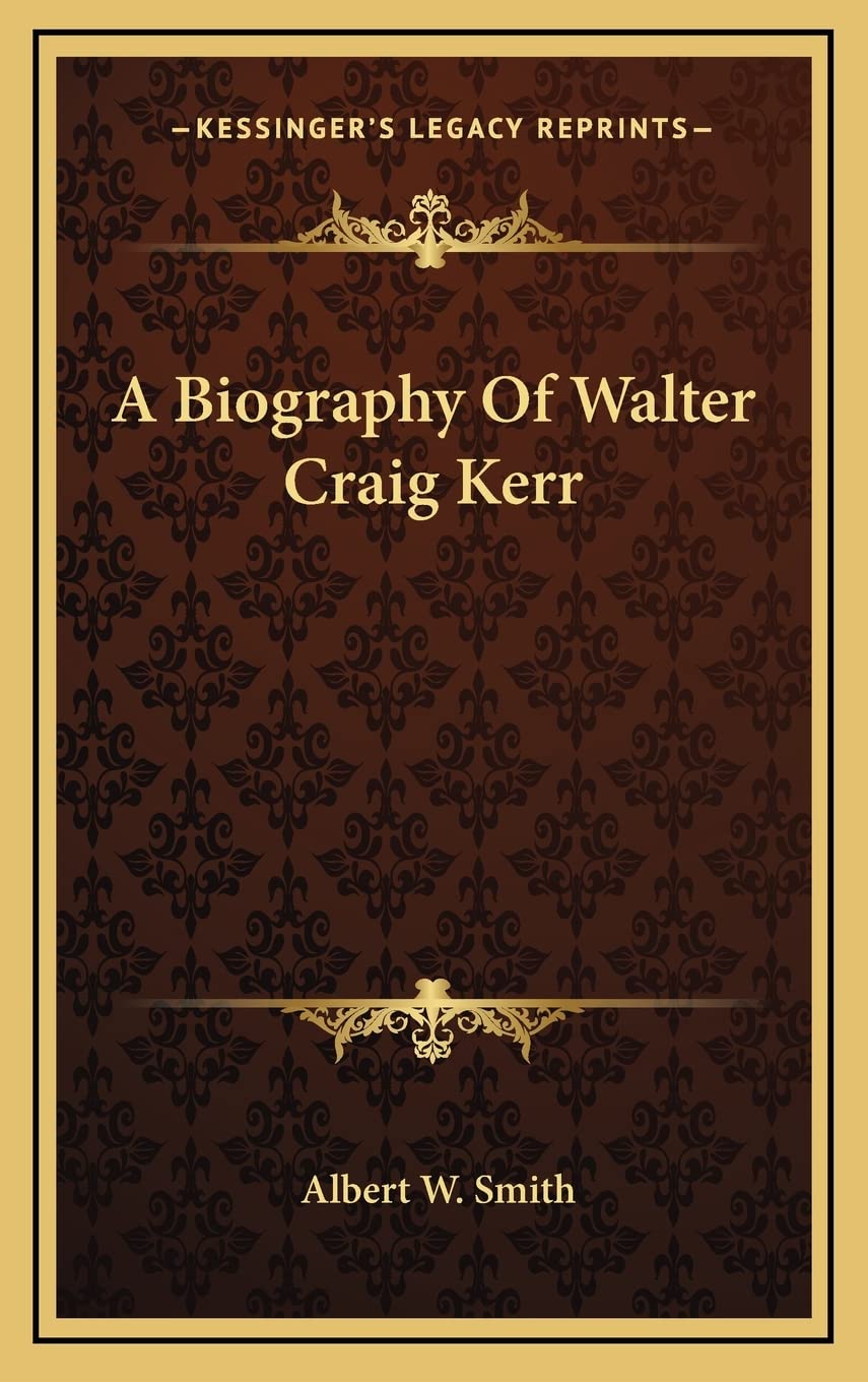 A Biography Of Walter Craig Kerr