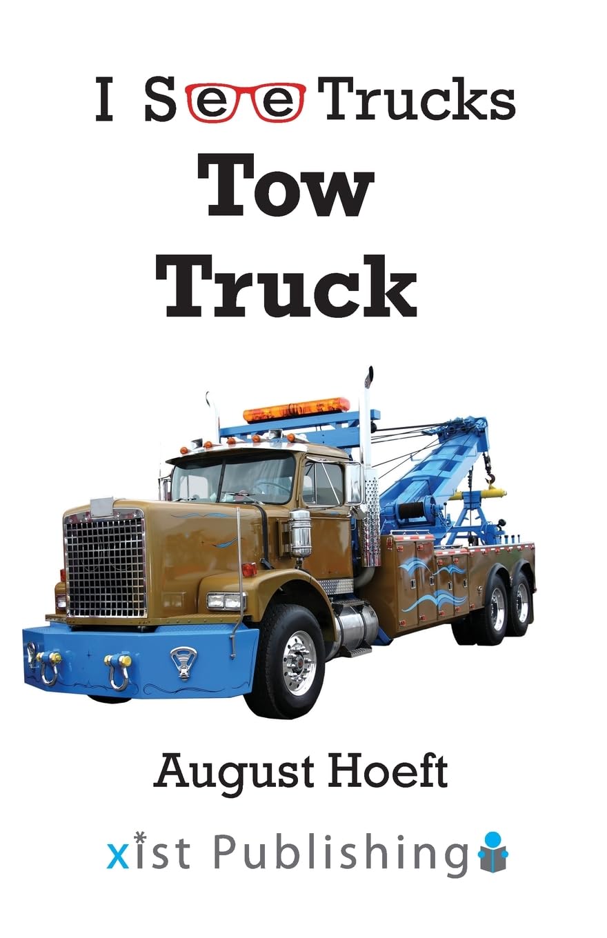 Tow Truck: 6 (I See Trucks)