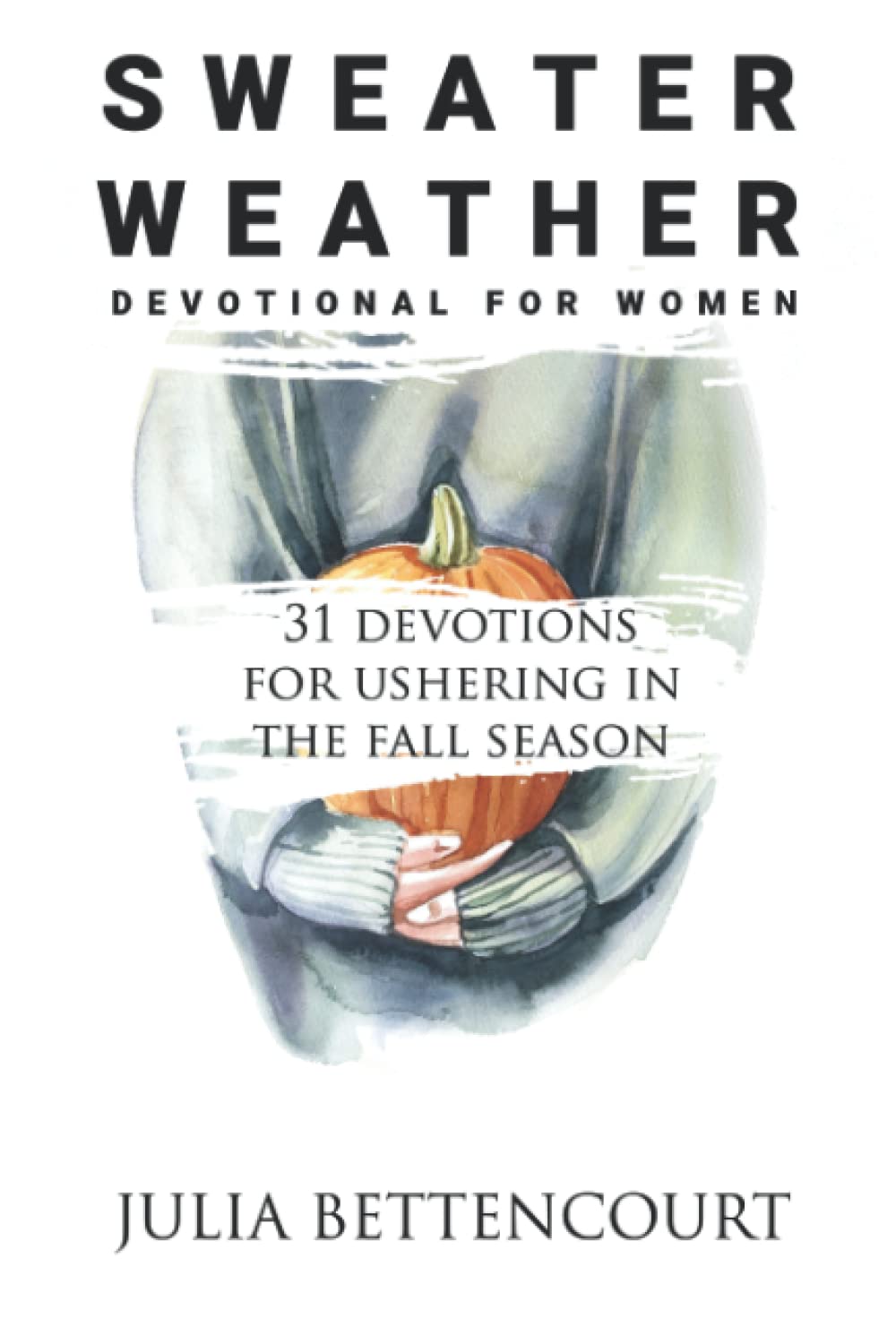 Sweater Weather: Devotional for Women