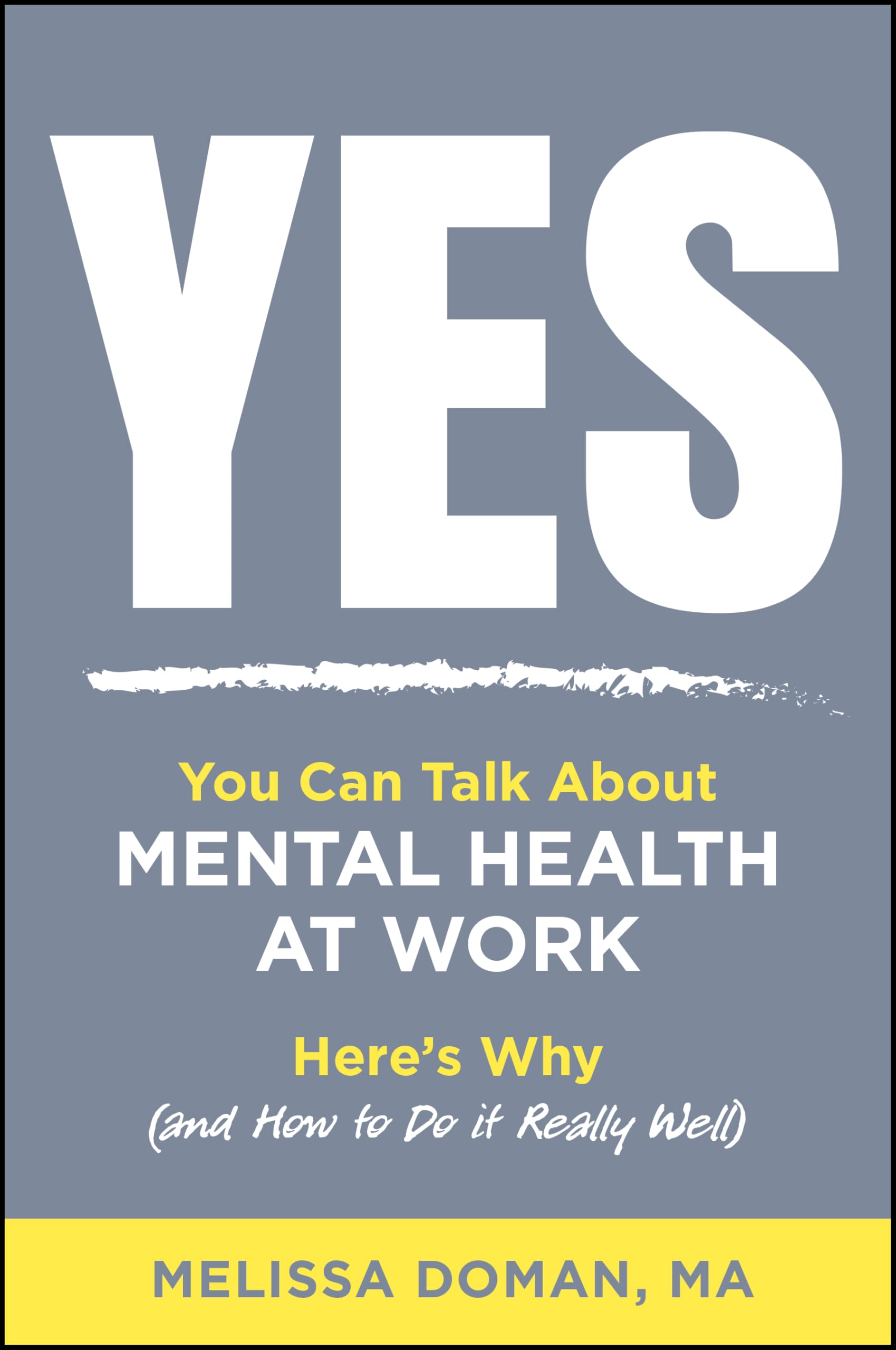 Yes, You Can Talk About Mental Health at Work: Here's Why and How to Do it Really Well