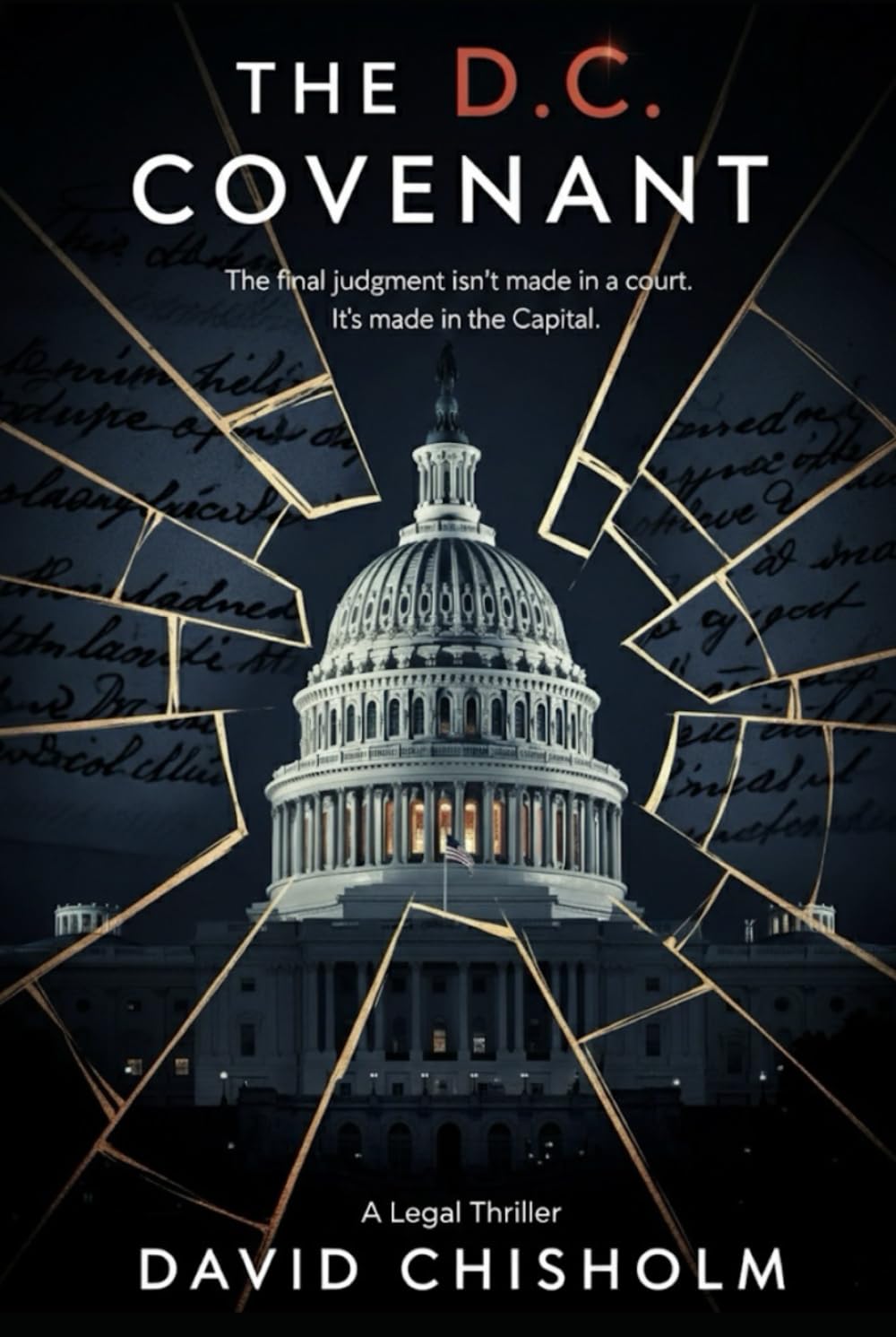 THE D.C. COVENANT: A Legal Thriller (The Covenant Series)