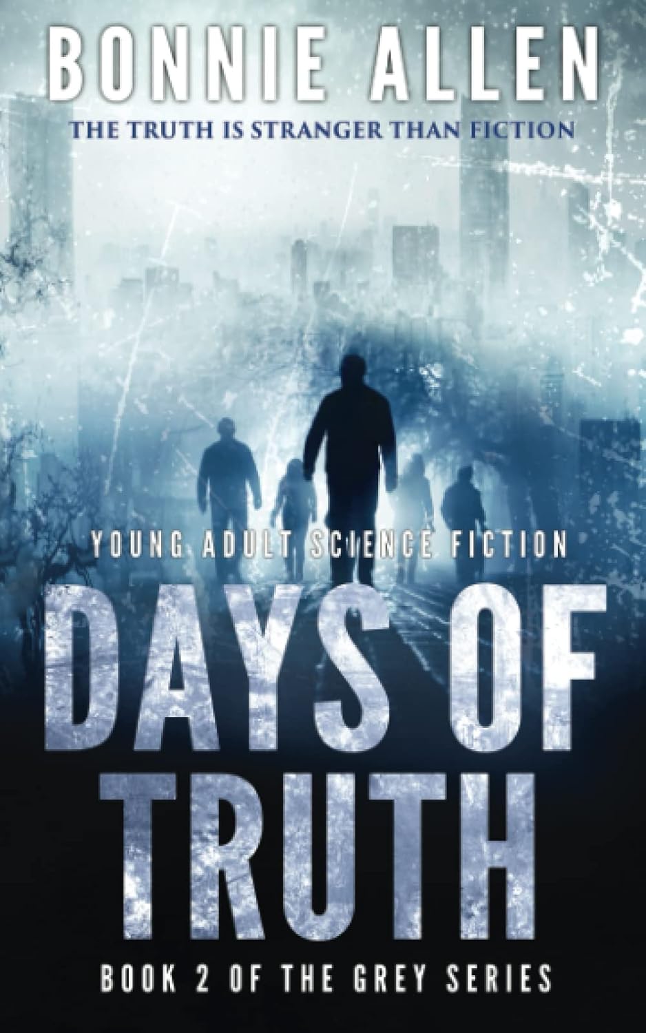 Days of Truth The Truth is Stranger Than Fiction