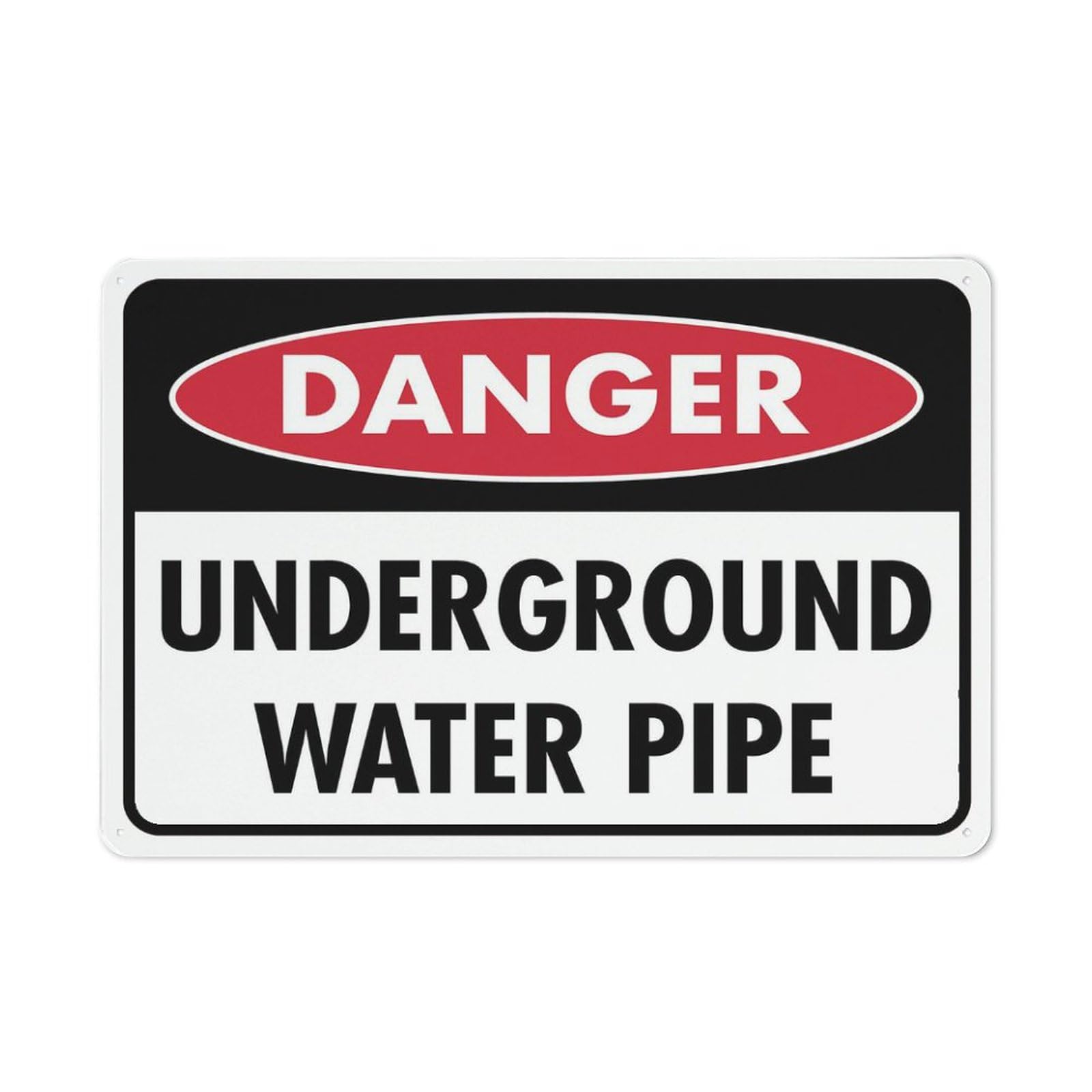Danger - Underground Water Pipe Sign, 8x12 Inch Rust-Free Aluminum - UV-Protected, Waterproof, Weatherproof & Fade Resistant, 4 Pre-Drilled Holes