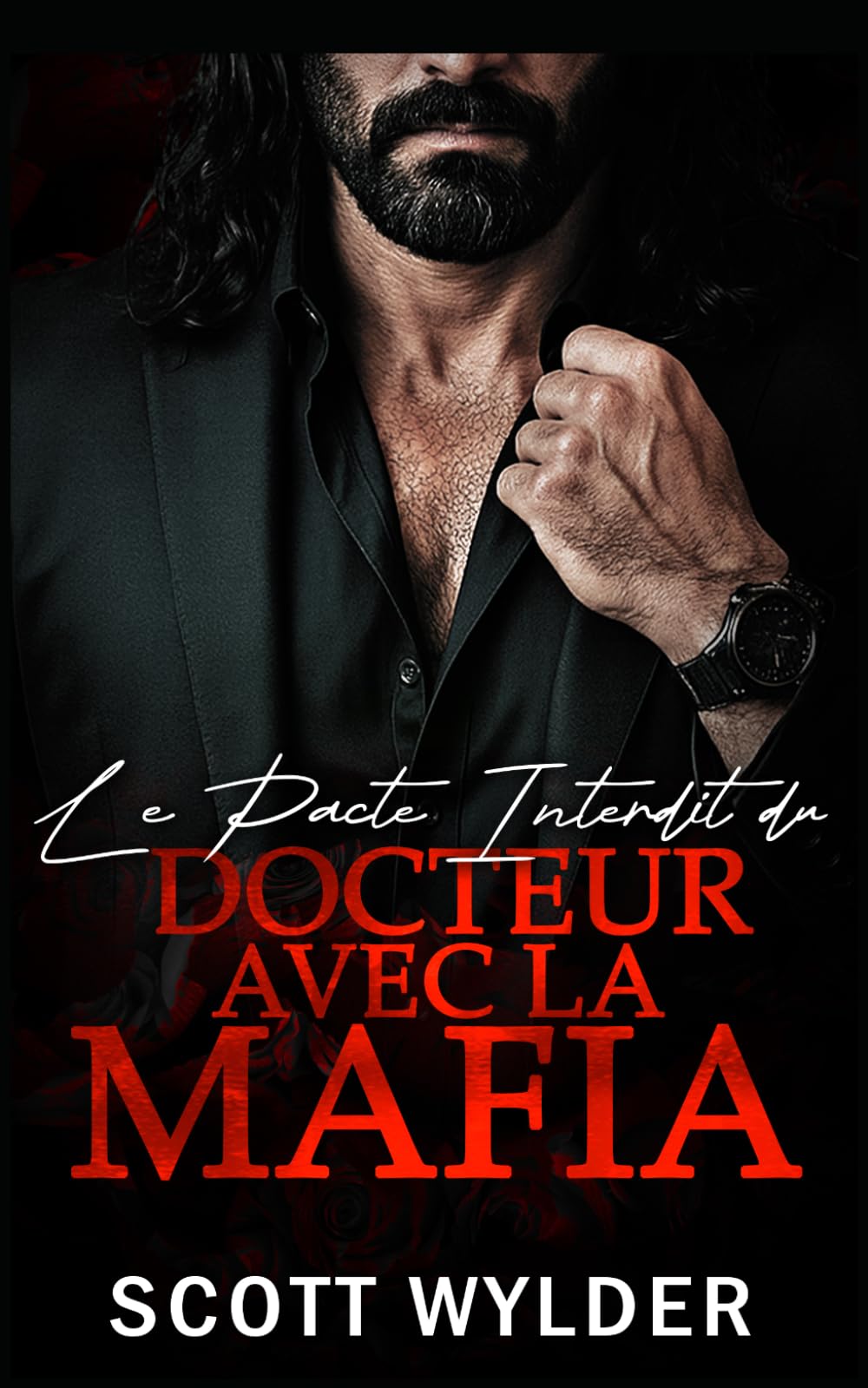 Le Pacte Interdit du Docteur avec la Mafia: Une Romance Interdite avec Différence d'Âge (Romance Mafia Sombre)
