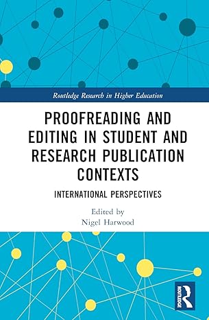 Proofreading and Editing in Student and Research Publication Contexts (Routledge Research in Higher Education)-Wow! eBook