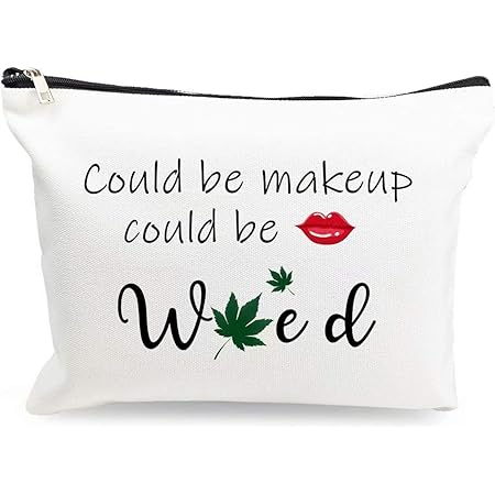 Amazon Com Might Be Makeup Might Be Weed Funny Makeup Bag Gift For Her Mature Gift Adult Humor Accessory Bag Makeup Pouch Nature Might Be Makeup Beauty Personal Care