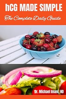 hCG MADE SIMPLE: The Complete Daily Guide