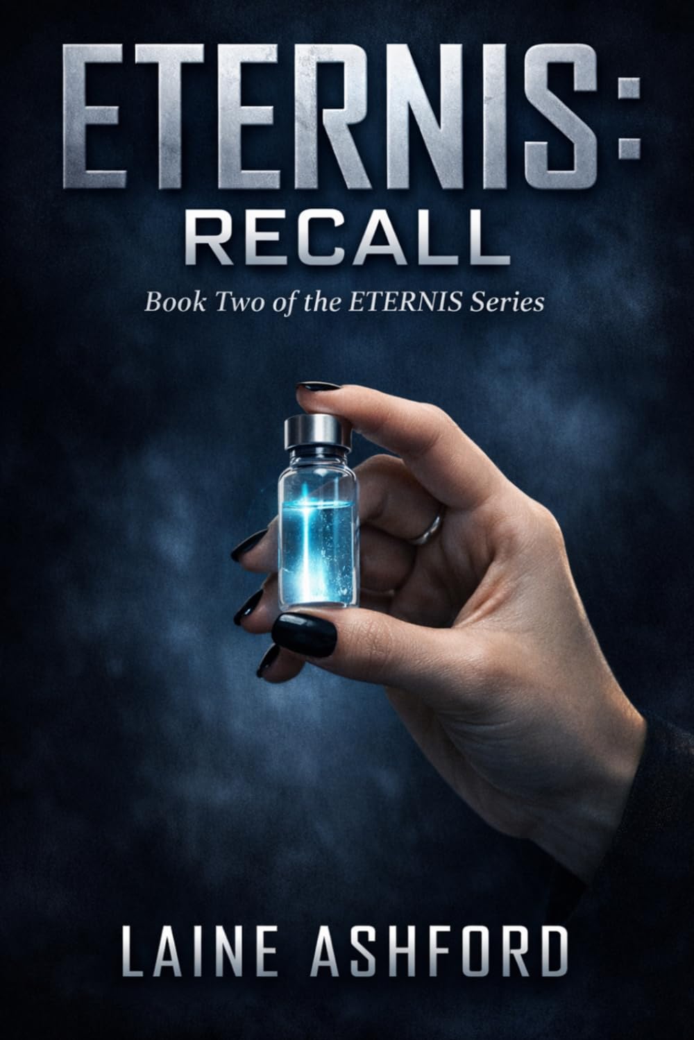 ETERNIS: RECALL: Book Two of the ETERNIS Series