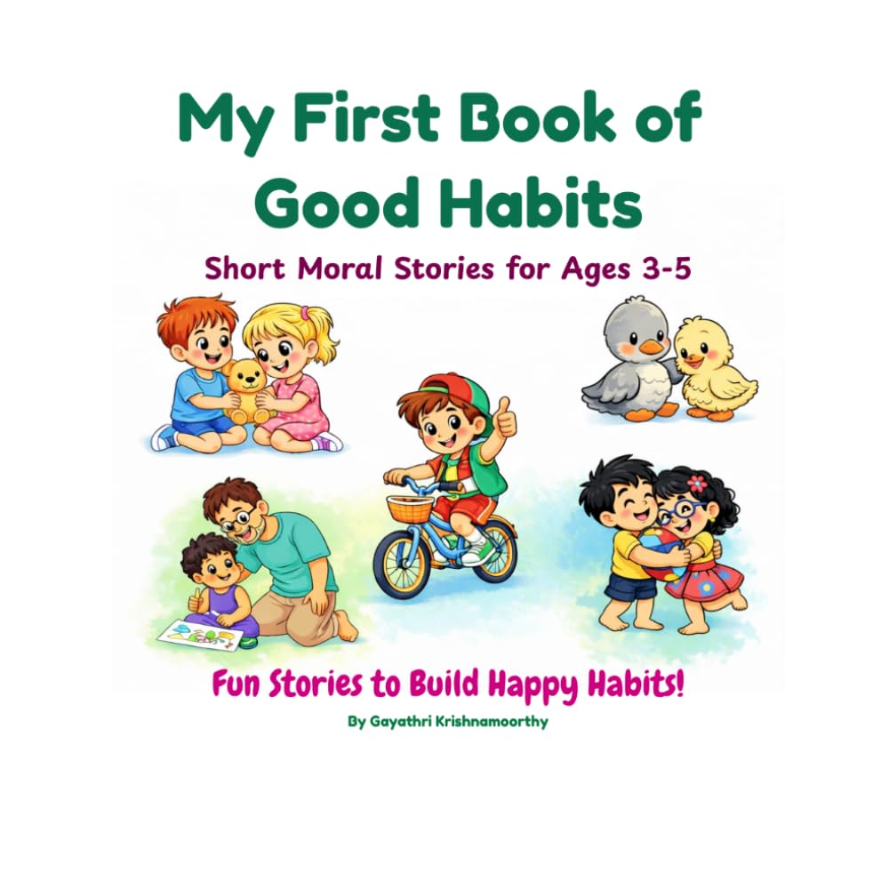 My First Book of Good Habits: Short Moral Stories for Ages 3–5
