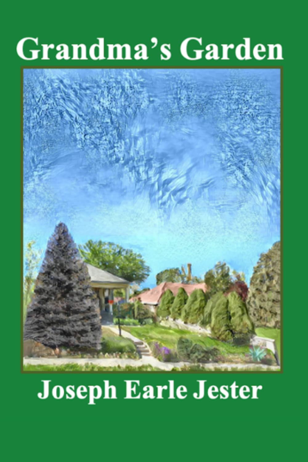 Grandma's Garden (The Garden Fairy Tales)