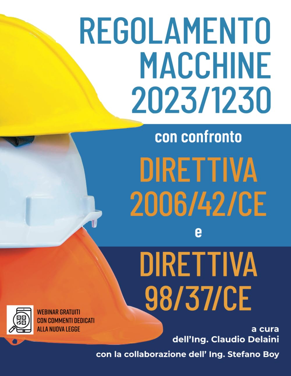 Regolamento Macchine 2023/1230 con confronto direttiva 2006/42/CE e direttiva 98/37/CE