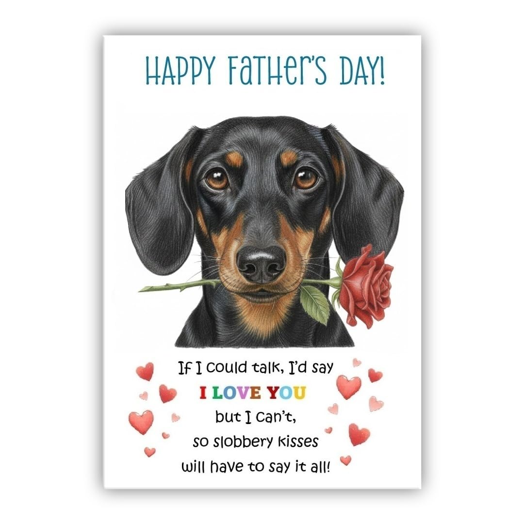 Father’s Day Card From the Dog. Adorable Fathers Day Pet Card. Many Breeds Available. (• Dachshund black)