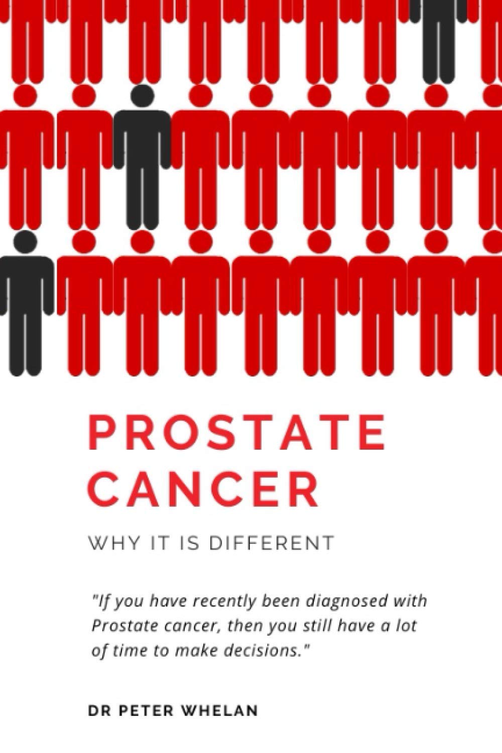 Prostate Cancer: Why it is different