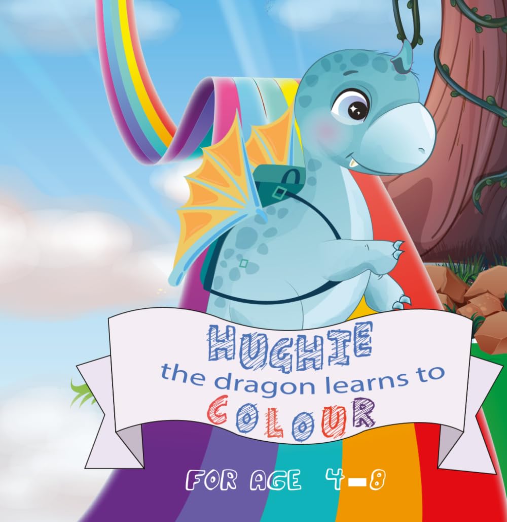 Hughie the Dragon learns to Colour: Easy and Fun Colouring Book for Kids, Preschool and Kindergarten