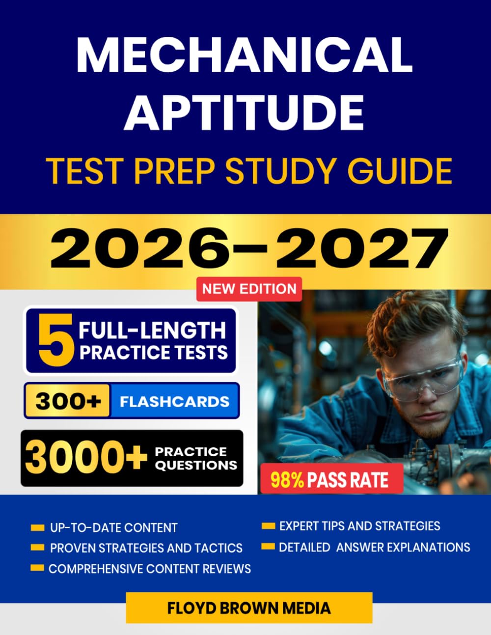 Mechanical Aptitude Test Prep Study Guide 2026-2027: Complete Exam Review, Proven Strategies, 5 Full-Length Practice Tests and Detailed Answer Explanations with 300+ Flashcards