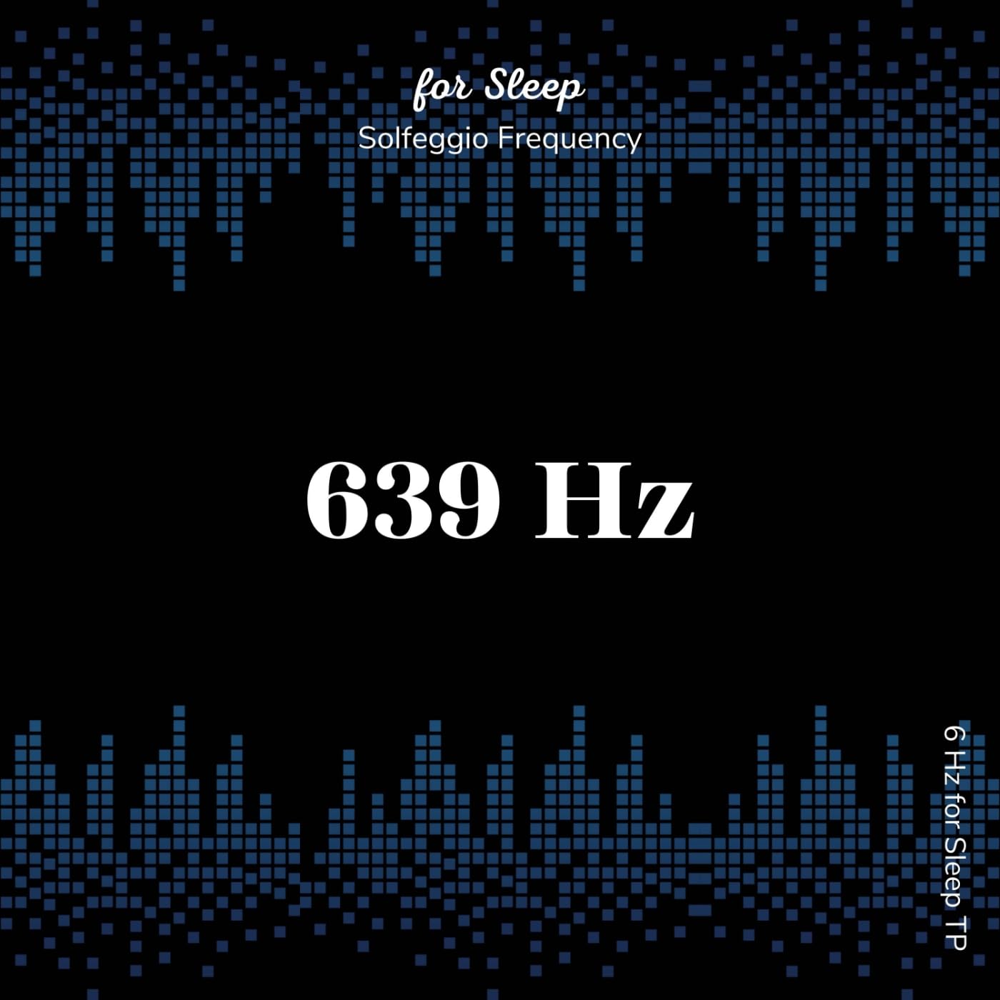 639 Hz for Sleep TP