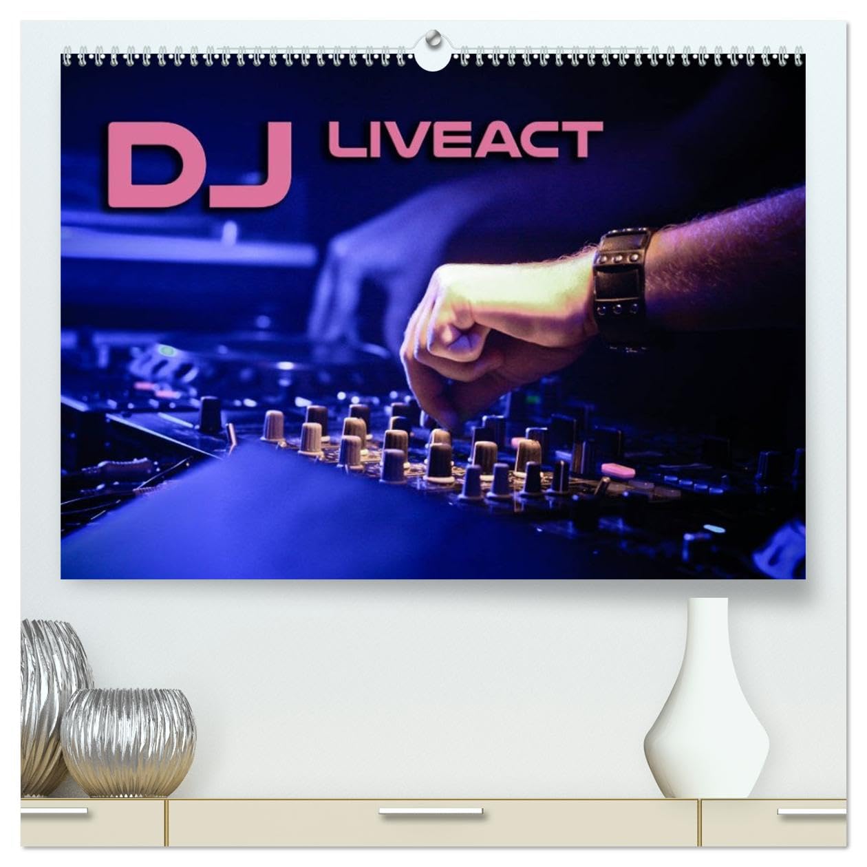 CALVENDO - DJ Liveact (hochwertiger Premium Wandkalender 2027 DIN A2 quer), Kunstdruck in Hochglanz: Atmosphärische Aufnahmen von Dance Clubs, Festivals und DJ-Equipment