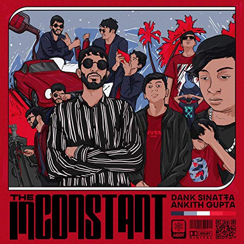 Amazon Music UnlimitedでAnkith Gupta & Dank Sinat₹aのThe Inconstantを