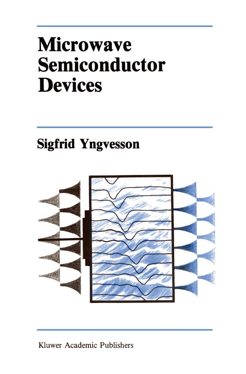 Microwave Semiconductor Devices (Springer Series) by Sigfrid Yngvesson