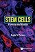 Stem Cells:Promise and Reality