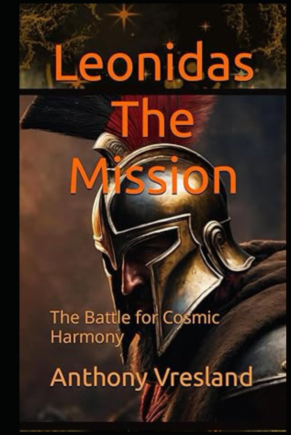 Leonidas The Mission: The Battle for Cosmic Harmony ("Titans Within”)