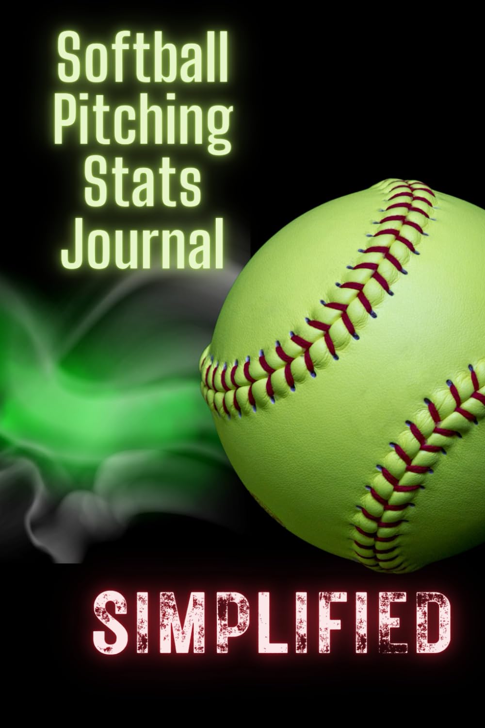 Softball Pitching Stats Journal SIMPLIFIED