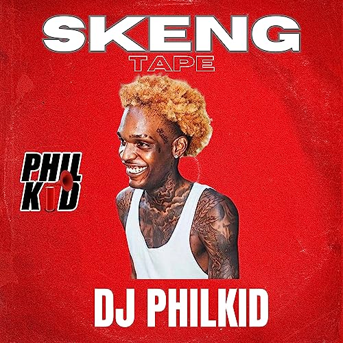 Dj PhilKiD - Skeng Tape