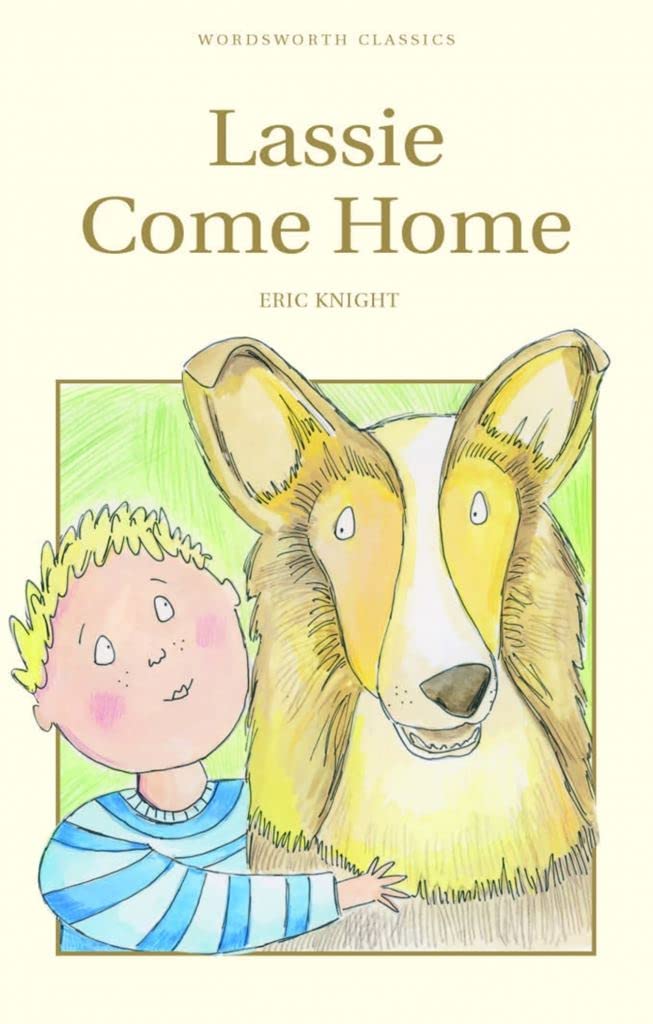 Lassie Come-Home (Wordsworth Children's Classics) Paperback – January 31, 2016