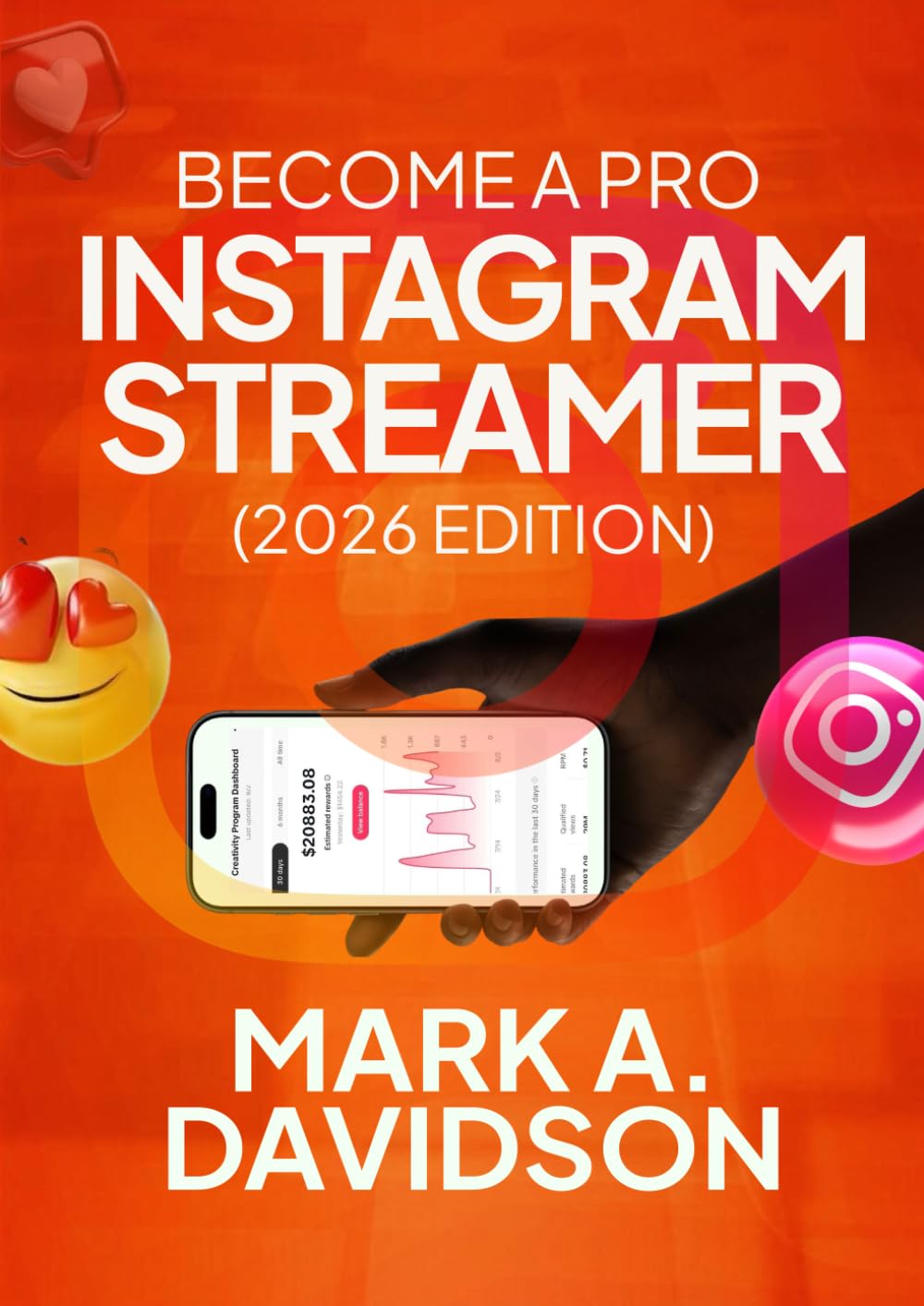 BECOME A PRO INSTAGRAM STREAMER: The Complete Guide to Building Authority, Growing a Loyal Audience, and Monetizing Instagram Live Like a Professional