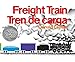 Freight Train/Tren de carga: A Cledecott Honor Award Winner (Bilingual English-Spanish) (Spanish Edition)