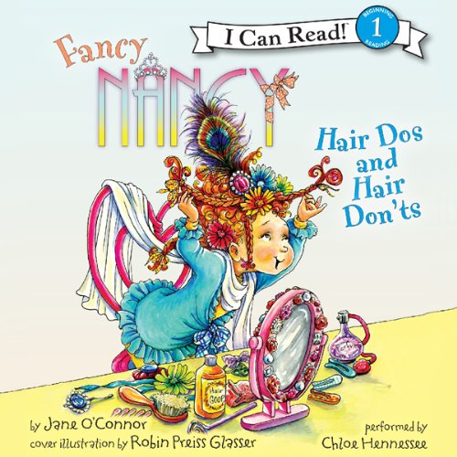 Cover art for Fancy Nancy: Hair Dos and Hair Don'ts