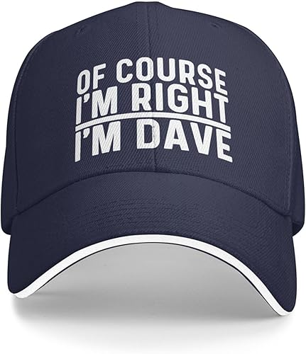 CRAZYJESUS of Course I'm Right I'm Dave - Sombrero para hombre, sombreros gráficos para papá