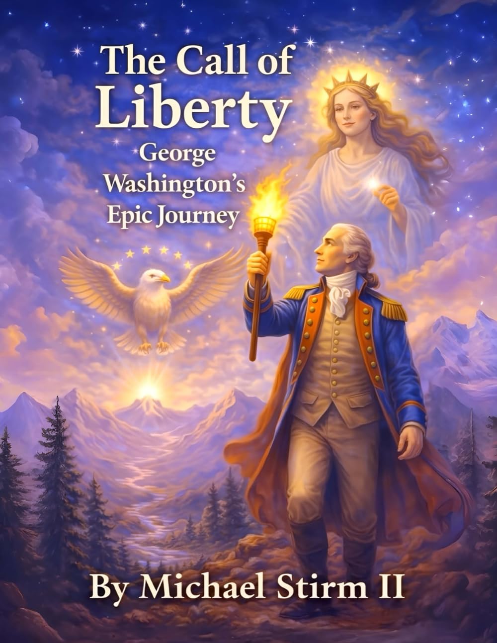 The Call of Liberty: George Washington's Epic Journey