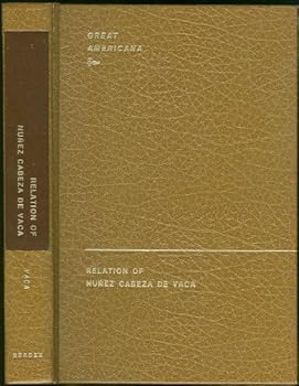 Hardcover Relation of Nunez Cabeza De Vaca Book