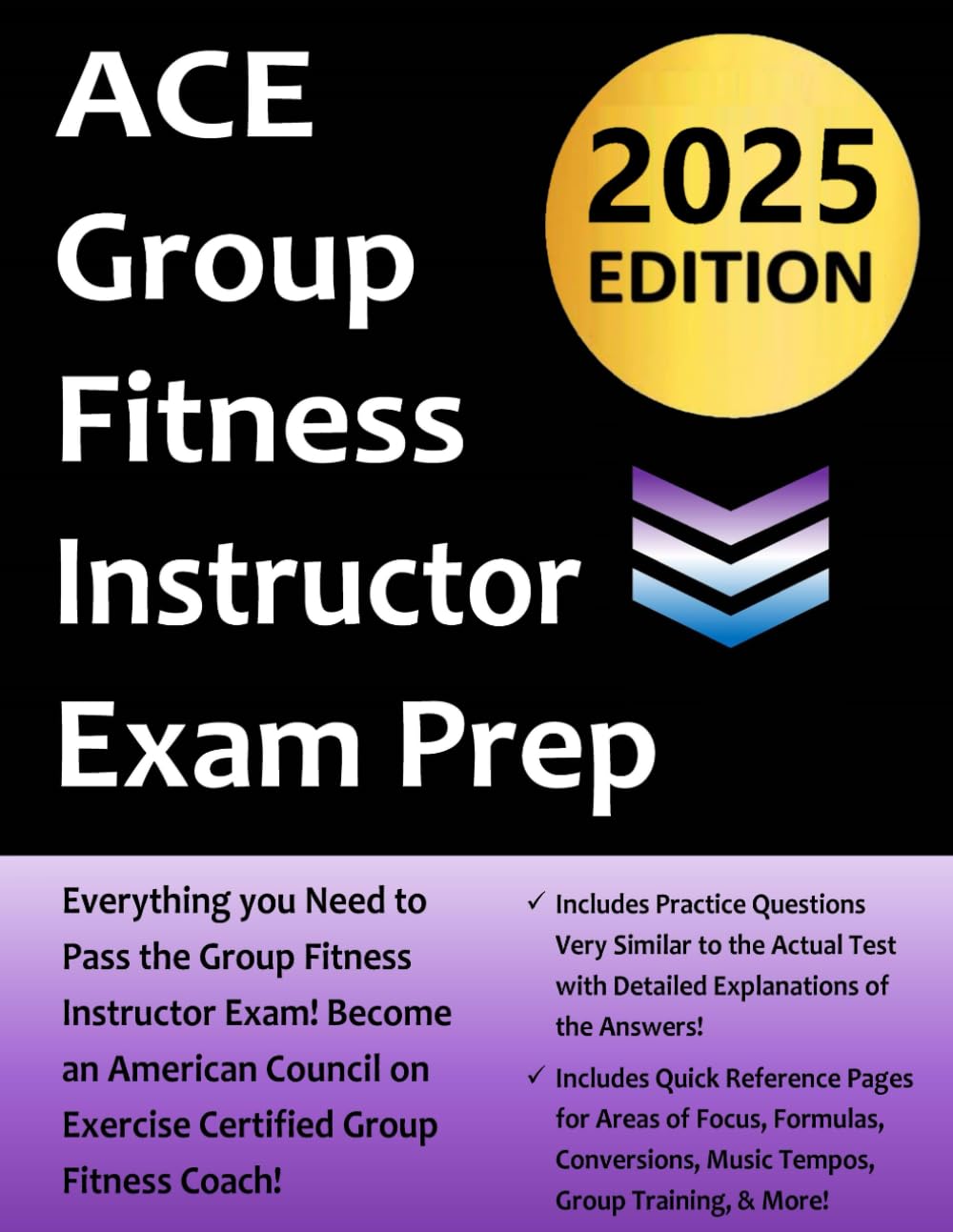 ACE Group Fitness Instructor Exam Prep: Study Guide that highlights key concepts required to pass the American Council on Exercise GFI exam to become a Certified Group Fitness Instructor