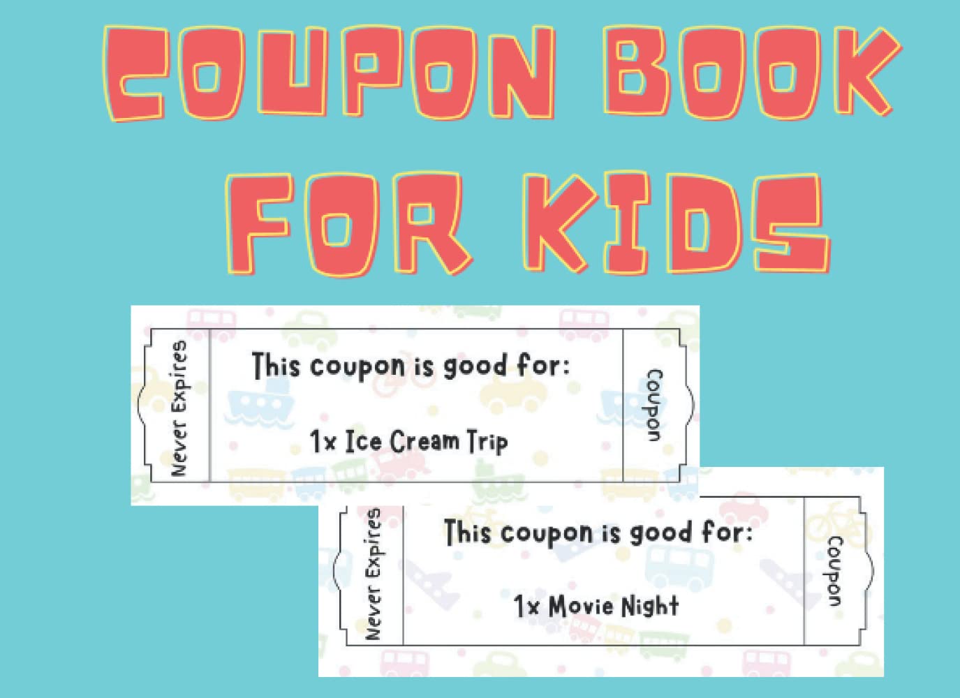 Coupon Book For Kids 40 Coupons Total, 20 Prefilled, 20