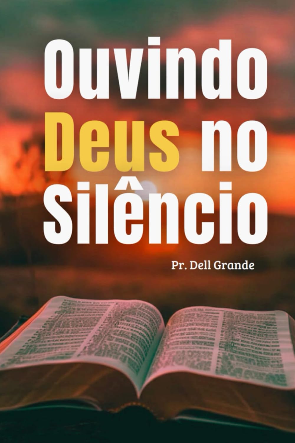 OUVINDO DEUS NO SILÊNCIO