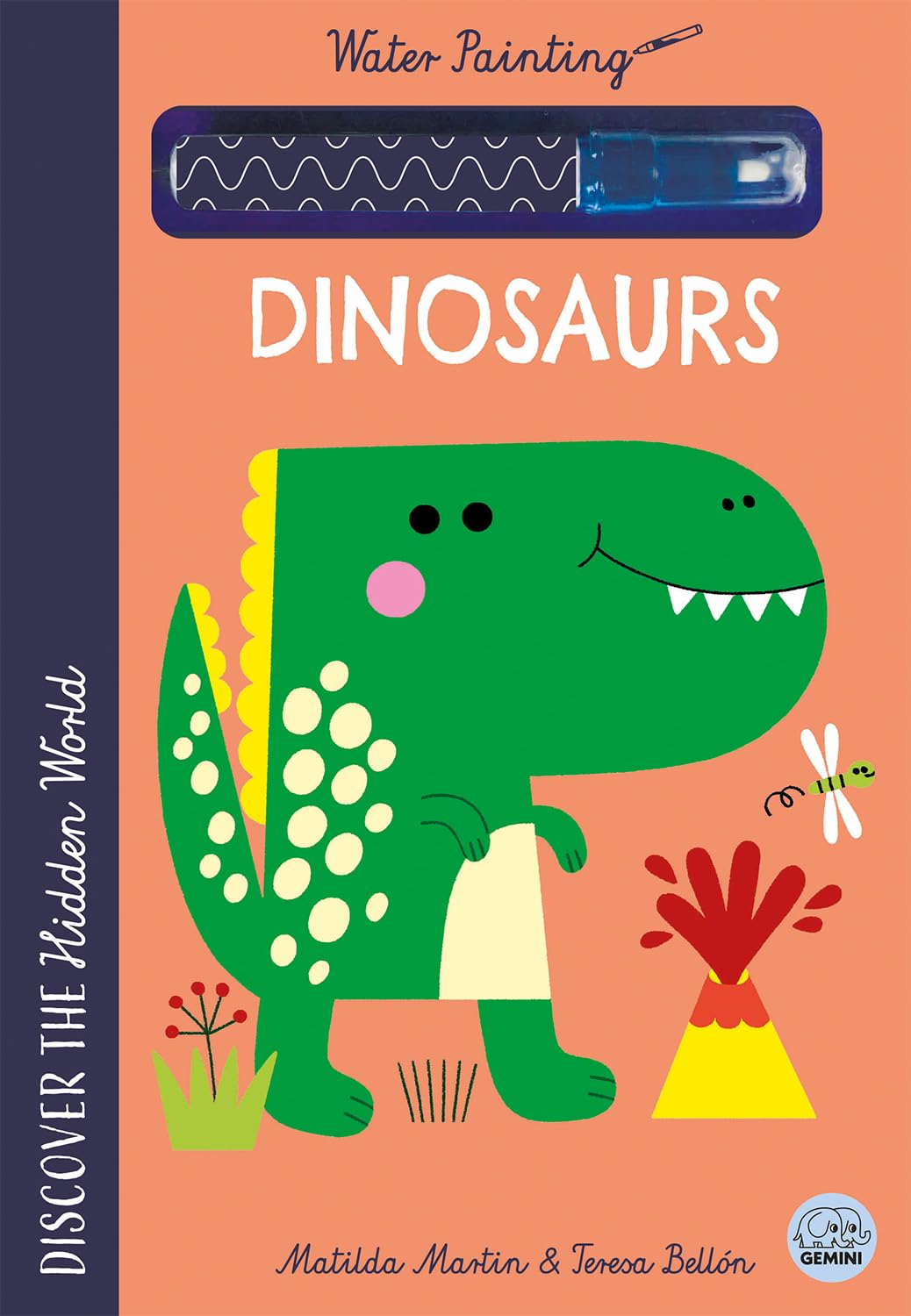 Hidden World - Water Painting Dinosaurs: Reusable Paint-with-Water Activity Book for Kids