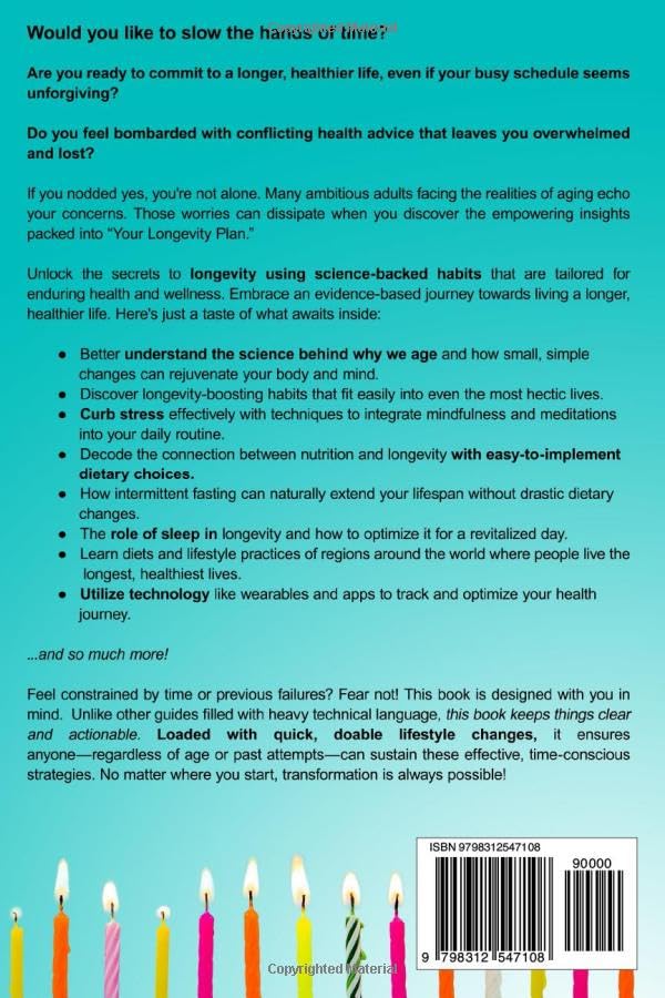 Your Longevity Plan: How Simple, Science-Backed Habits Can Slow Aging, Boost Energy, and Reduce Stress to Improve Mental and Physical Wellness for a Longer, Healthier Life - Image 2