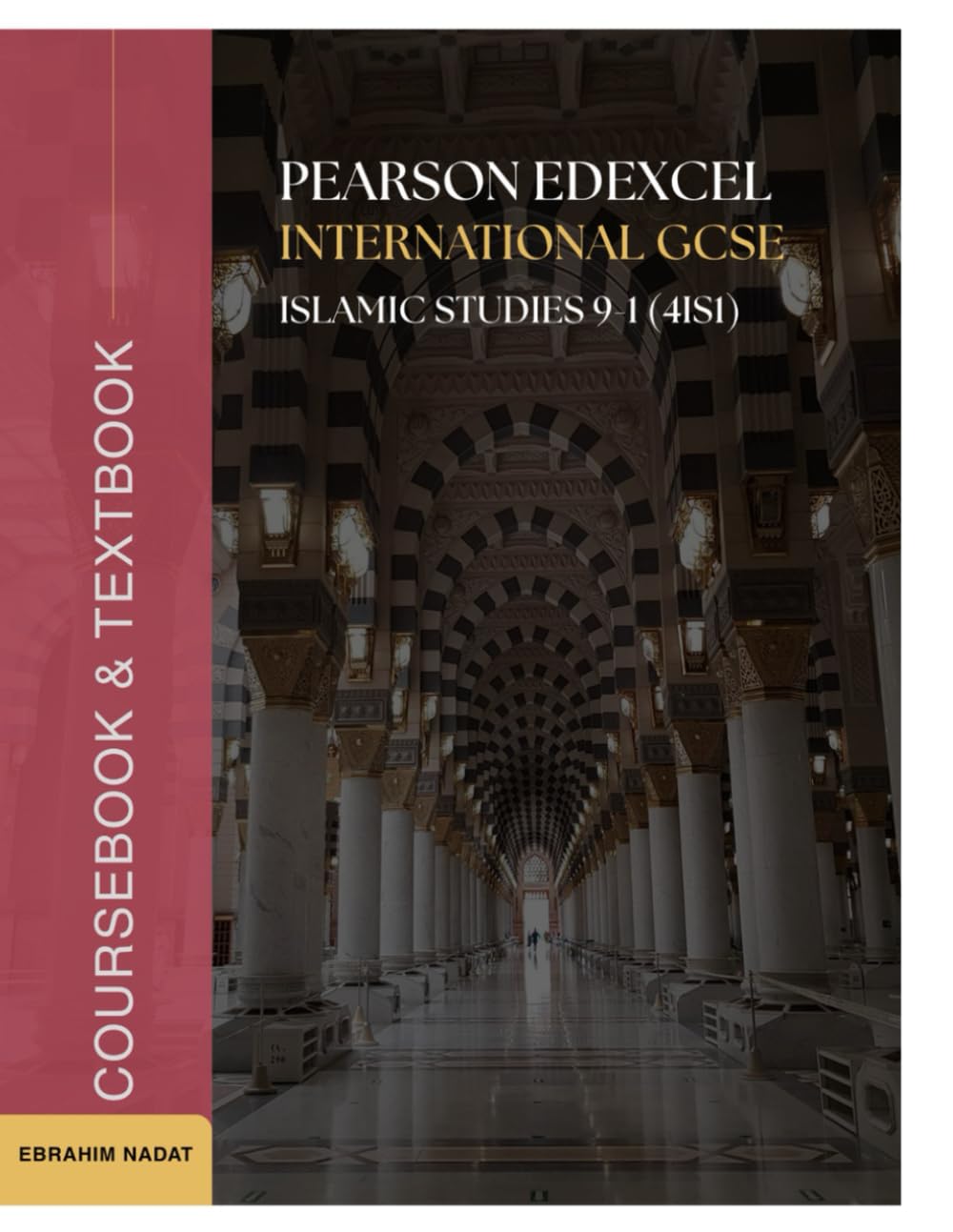 Edexcel IGCSE Islamic Studies 41S1: Textbook & Workbook