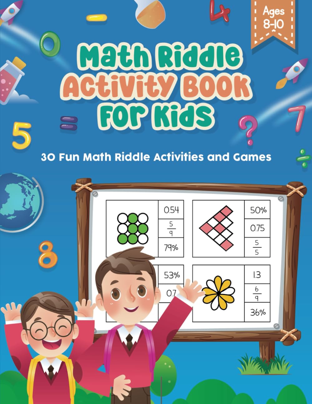 Math Riddles For Kids Ages 8-10: Challenging Riddles & Games; Brain ...
